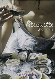 Debrett&#39;s Etiquette for Girls (Fleur Britten)