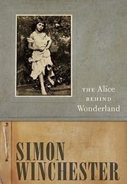 The Alice Behind Wonderland (Simon Winchester)