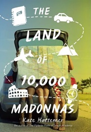 The Land of 10,000 Madonnas (Kate Hattemer)