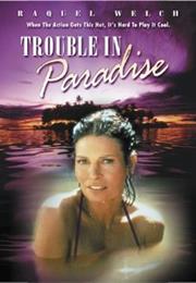 Trouble in Paradise (2005)