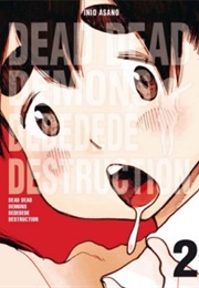 Dead Dead Demon&#39;s Dededede Destruction Vol. 2 (Inio Asano)