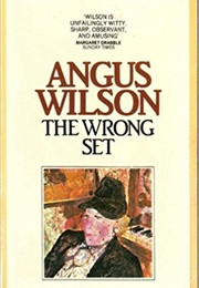 The Wrong Set (Angus Wilson)