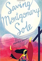 Saving Montgomery Sole (Mariko Tamaki)