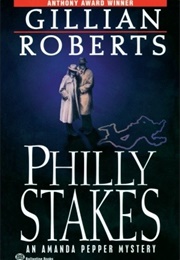 Philly Stakes (Gillian Roberts)