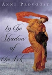 In the Shadow of the Ark (Anne Provoost)