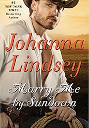 Marry Me by Sundown (Johanna Lindsey)