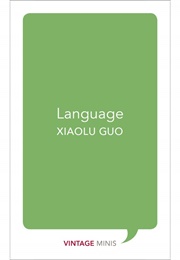 Language (Xiaolu Guo)