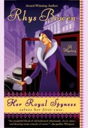 Her Royal Spyness: A Royal Spyness Mystery