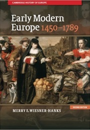 Early Modern Europe, 1450-1789 (Merry E. Wiesner-Hanks)