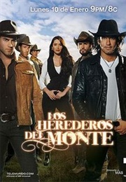 Los Herederos Del Monte (2010)