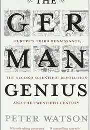 The German Genius (Peter Watson)