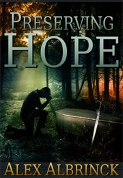 Preserving Hope (Alex Albrinck)