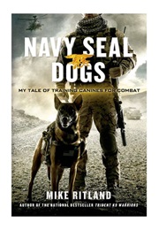 Navy Seal Dogs (Mike Ritland)