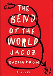 The Bend of the World (Jacob Bacharach)