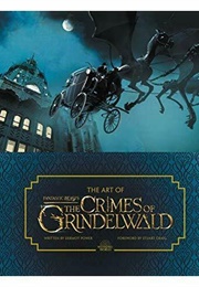 The Art of Fantastic Beasts: The Crimes of Grindelwald (Dermot Power)