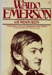 Waldo Emerson: A Biography (Gay Allen Wilson)