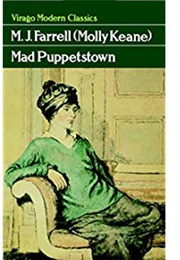 Mad Puppetstown (Molly Keane)