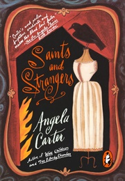 Saint and Strangers (Angela Carter)