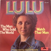 The Man Who Sold the World by Lulu