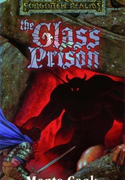 The Glass Prison (Monte Cook)