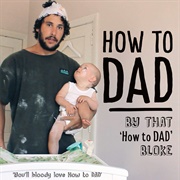 How to Dad