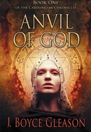 Anvil of God (J. Boyce Gleason)