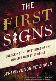 The First Signs (Genevieve Von Petzinger)