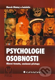 Psychologie Osobnosti (Blatny a Kol.)