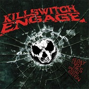 Killswitch Engage - As Daylight Dies Special Edition