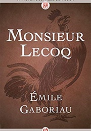 Monsieur Lecoq (Emile Gaboriau)