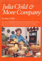 Julia Child and More Company (Julia Child)