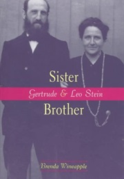 Sister Brother: Gertrude and Leo Stein (Brenda Wineapple)