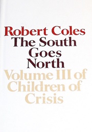 The South Goes North (Robert Coles)