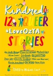 Kindred:12 Queer #Loveozya Stories (Jax Jacqui Brown)