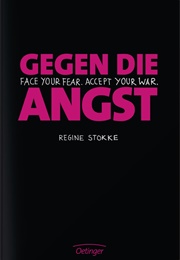 Gegen Die Angst (Regine Stokke)