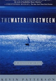 The Water in Between (Kevin Patterson)