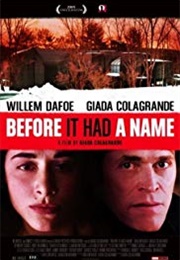 Before It Had a Name (2005)