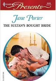 The Sultan&#39;s Bought Bride (Jane Porter)