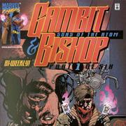 Gambit &amp; Bishop: Sons of the Atom