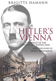 Hitler&#39;s Vienna (Brigitte Hamann)