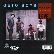Geto Boys – Grip It! on That Other Level
