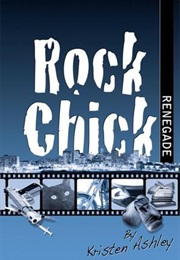 Rock Chick Renegade (Kristen Ashley)