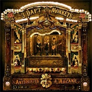 3 Daft Monkeys - The Antiquated and the Insane