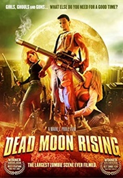 Dead Moon Rising (2007)