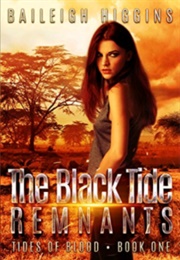 The Black Tide: Outbreak (Baileigh Higgins)