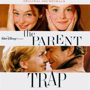 The Parent Trap (1997) Soundtrack