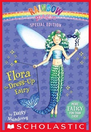 Flora the Dress-Up Fairy (Daisy Meadows)