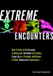 Extreme Encounters (Greg Emmanuel)