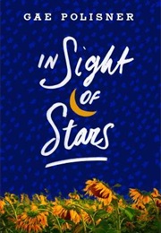 In Sight of Stars (Gae Polisner)