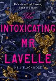 The Intoxicating Mr Lavelle (Https://Www.Penguin.Co.Uk/Content/Dam/Prh/Books/11)